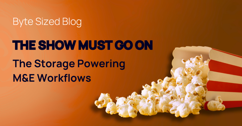 blog storage powering media and entertainment workflows